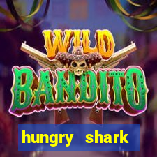 hungry shark evolution dinheiro infinito 2024